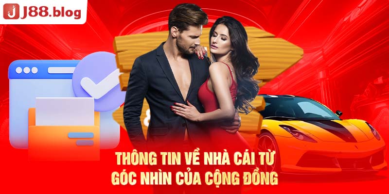 tin-tuc-j88-cap-nhat-thong-tin-ve-nha-cai-tu-goc-nhin-cua-cong-dong